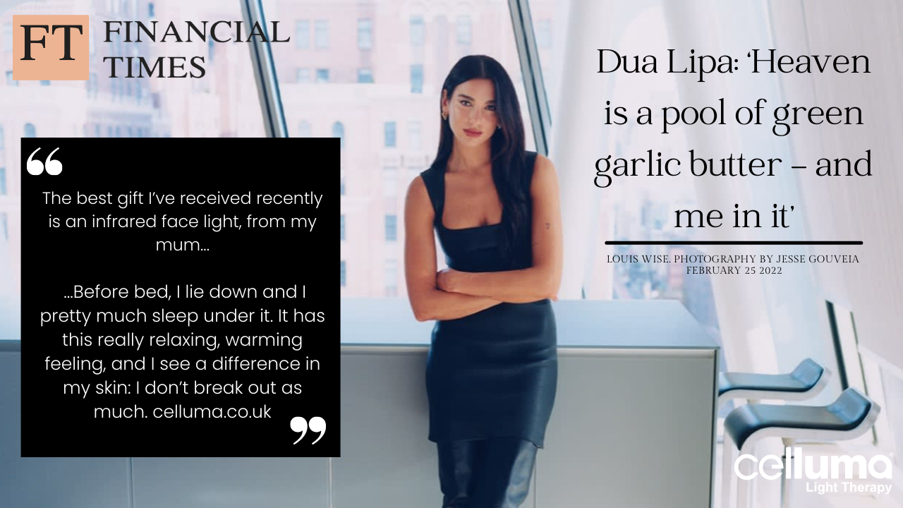 Dua Lipa is a happy Celluma customer